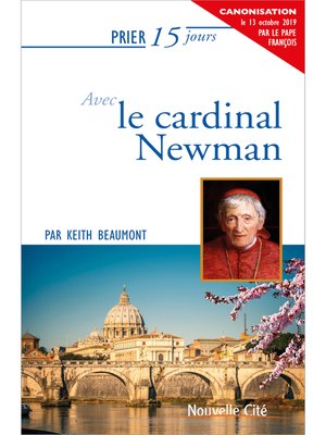 cover image of Prier 15 jours avec le Cardinal Newman